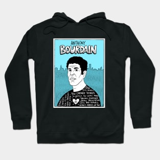 Anthony Bourdain Pop Folk Art Hoodie